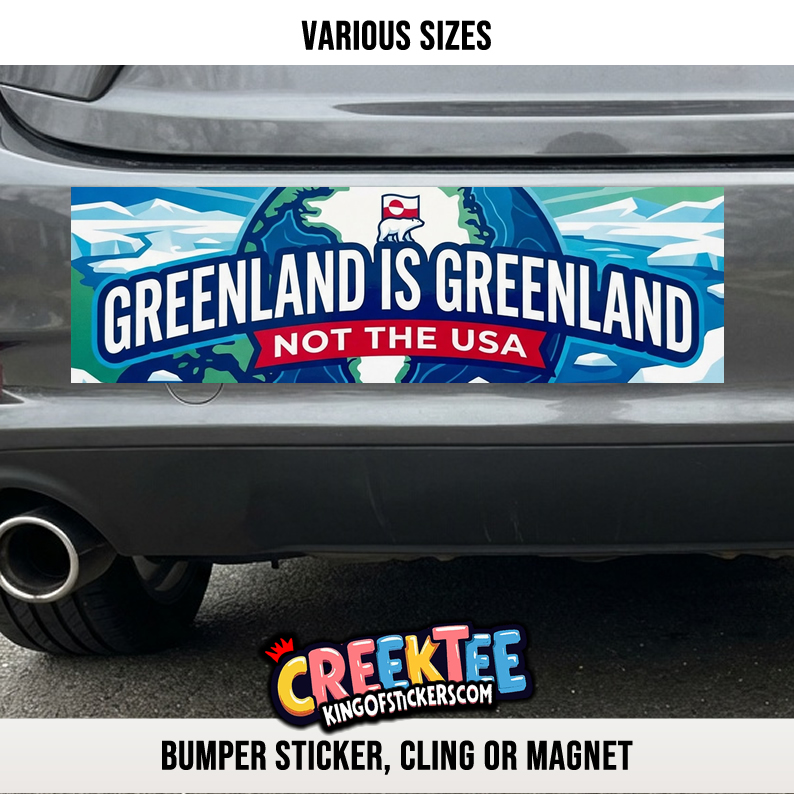 Greenland is Greenland not the USA Vinyl Bumper Sticker  Window Cling or Magnet in UV Laminate Coating and Various Sizes