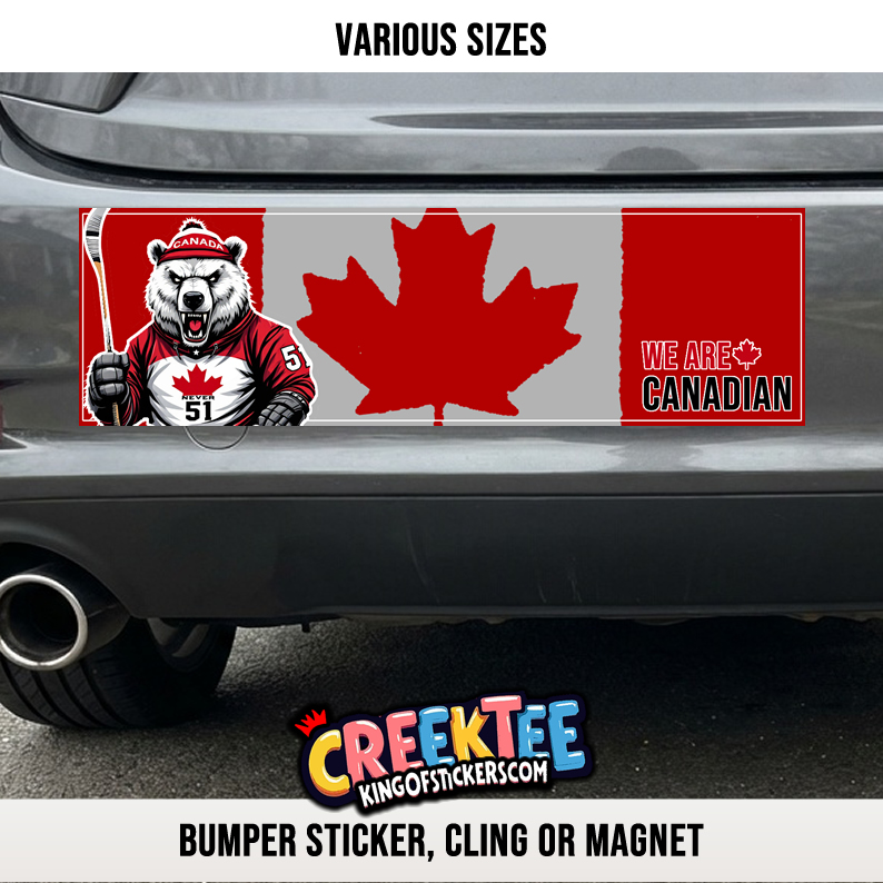 We Are Canadian Vinyl Bumper Sticker  Window Cling or Bumper Sticker Magnet in UV Laminate Coating