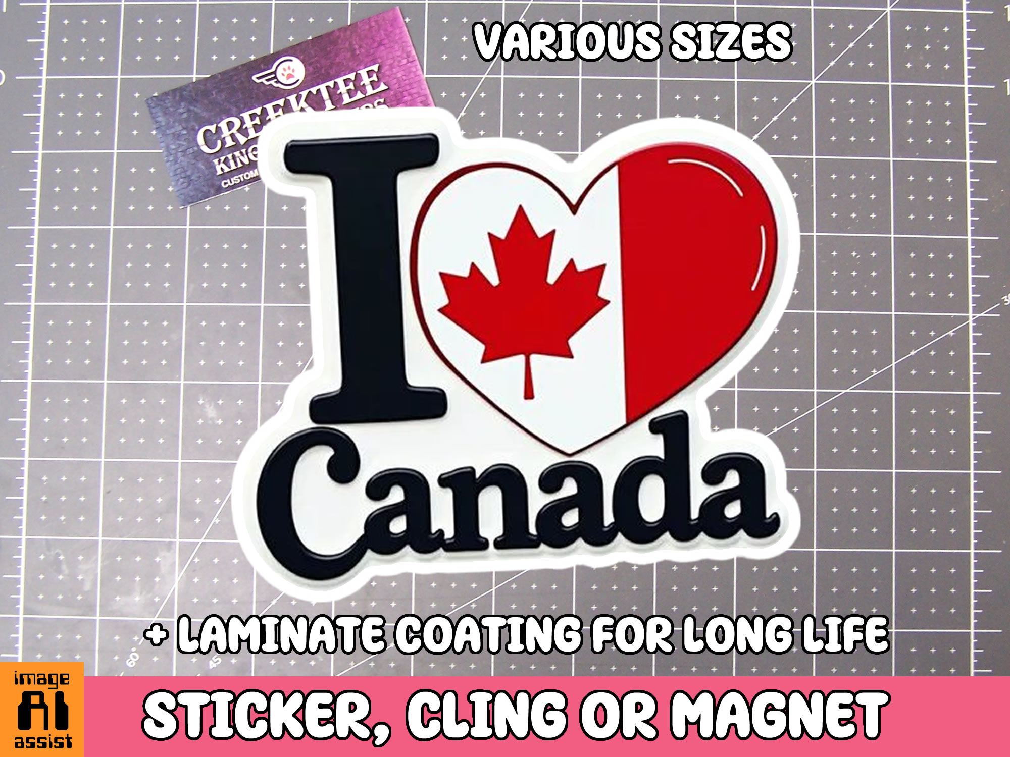 I Love Canada Die Cut Vinyl Sticker  Window Cling or Magnet with Laminate Coating in Various Sizes