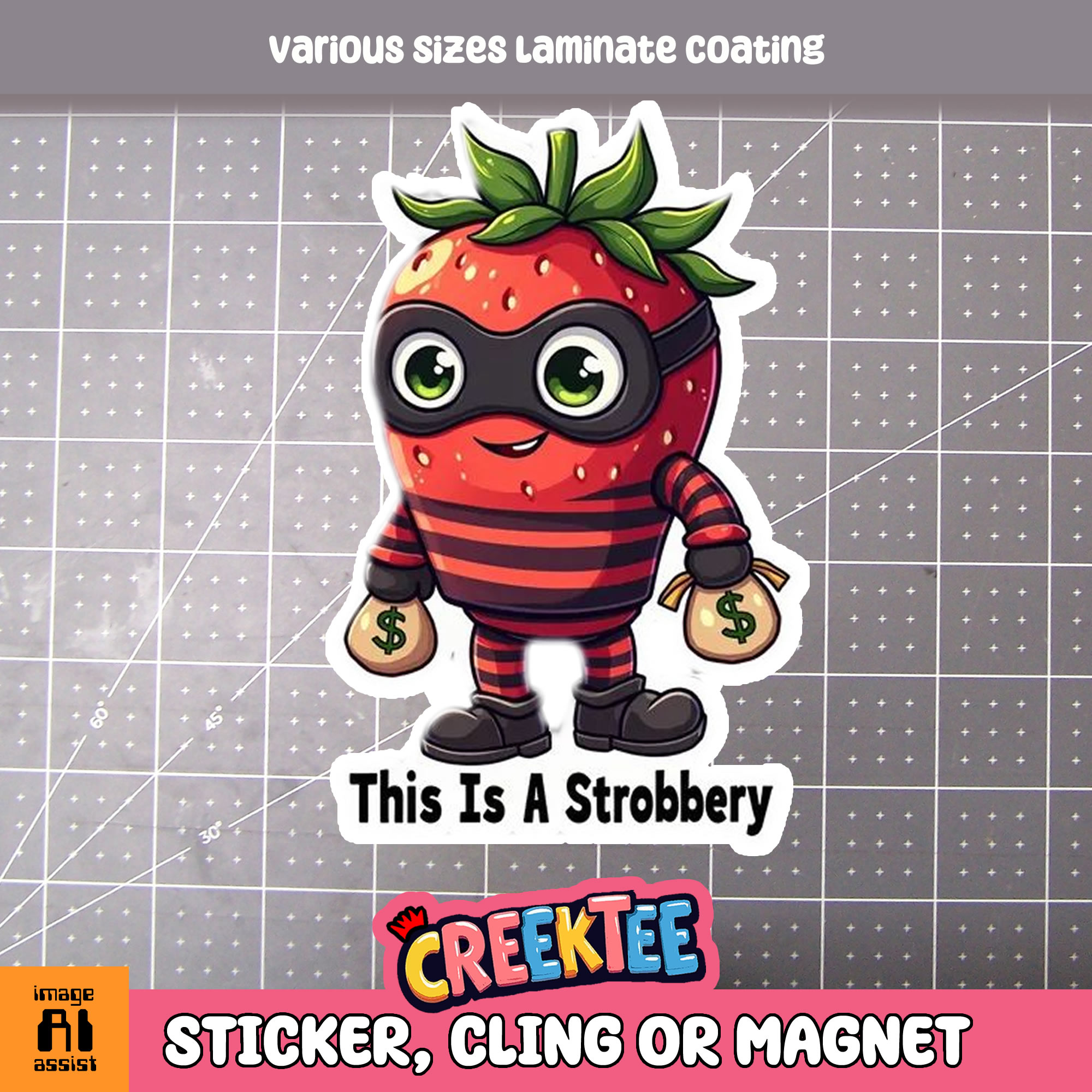 This is a Strobbery Die Cut Vinyl Sticker  Window Cling or Magnet with Laminate Coating in Various Sizes