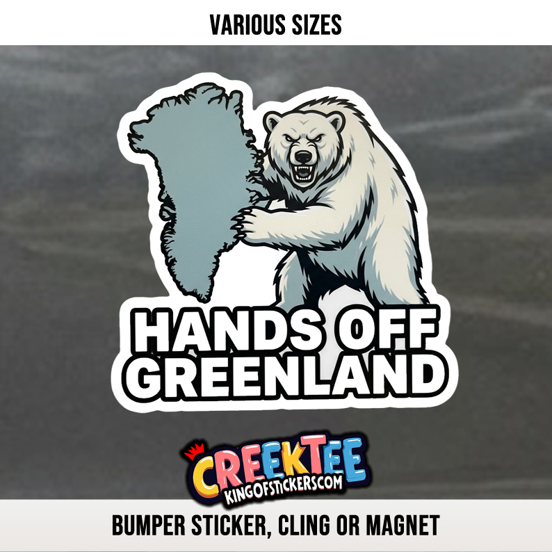 Hands Off Greenland Vinyl Bumper Sticker  Window Cling or Magnet in UV Laminate Coating and Various Sizes