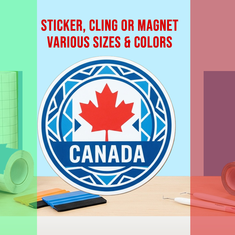 Canada Die Cut Vinyl Sticker  Window Cling or Magnet with Laminate Coating in Various Sizes